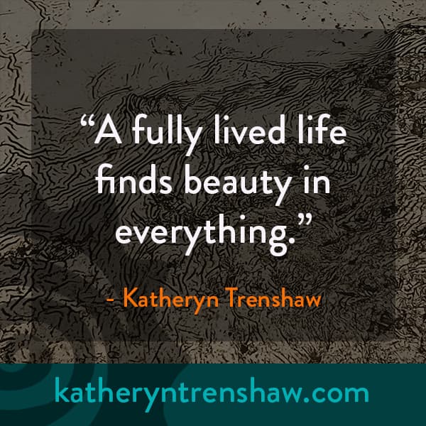 Katheryn beauty quote